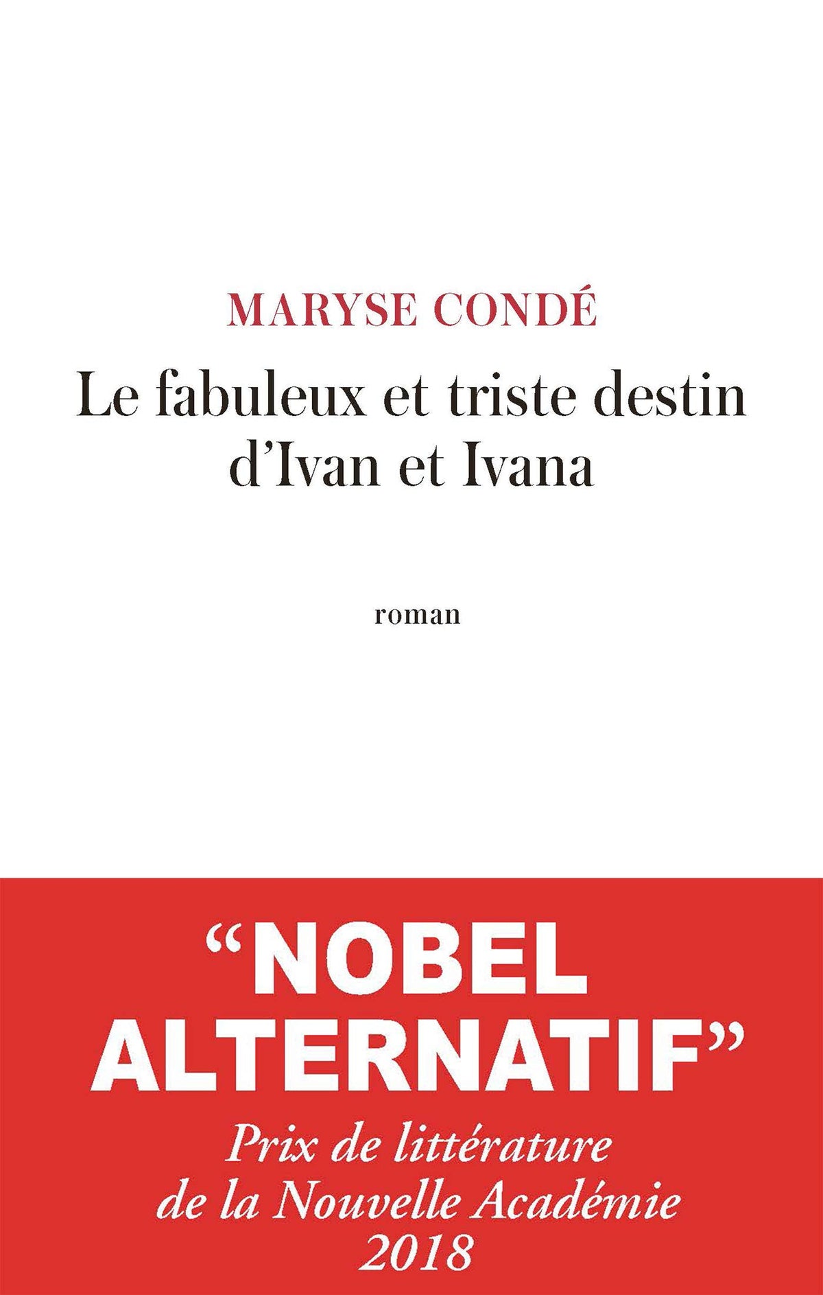 Le fabuleux et triste destin d'Ivan et d'Ivana 9782709660662