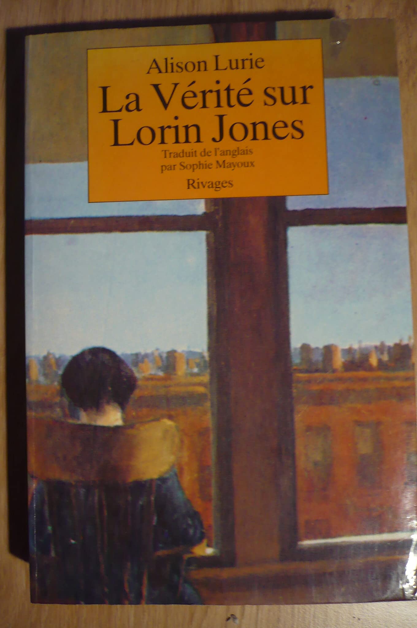 La vérité sur Lorin Jones 9782869301993
