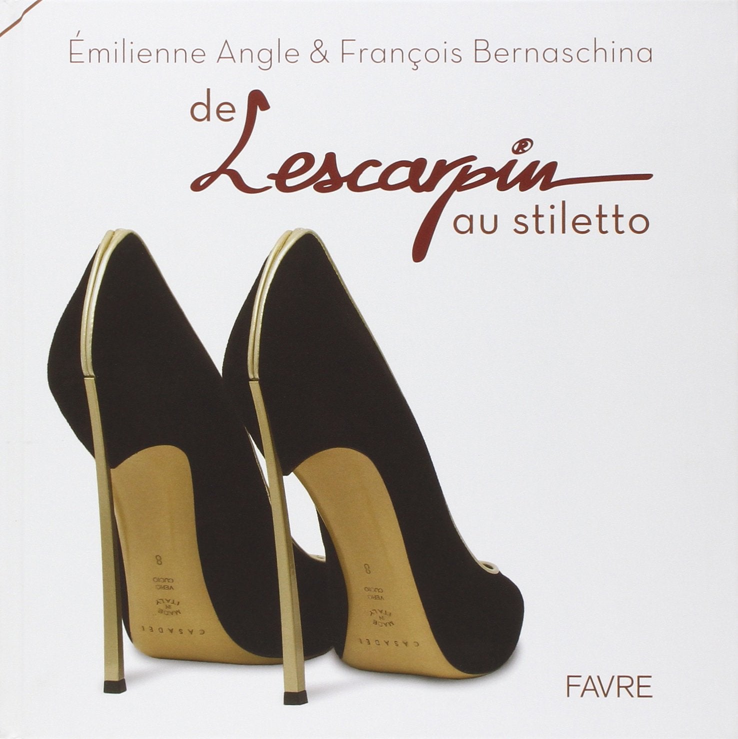 De l'escarpin au stiletto 9782828913649