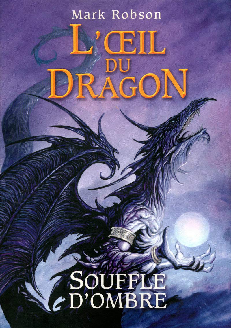 2. L'œil du dragon : Souffle d'Ombre 9782266191494