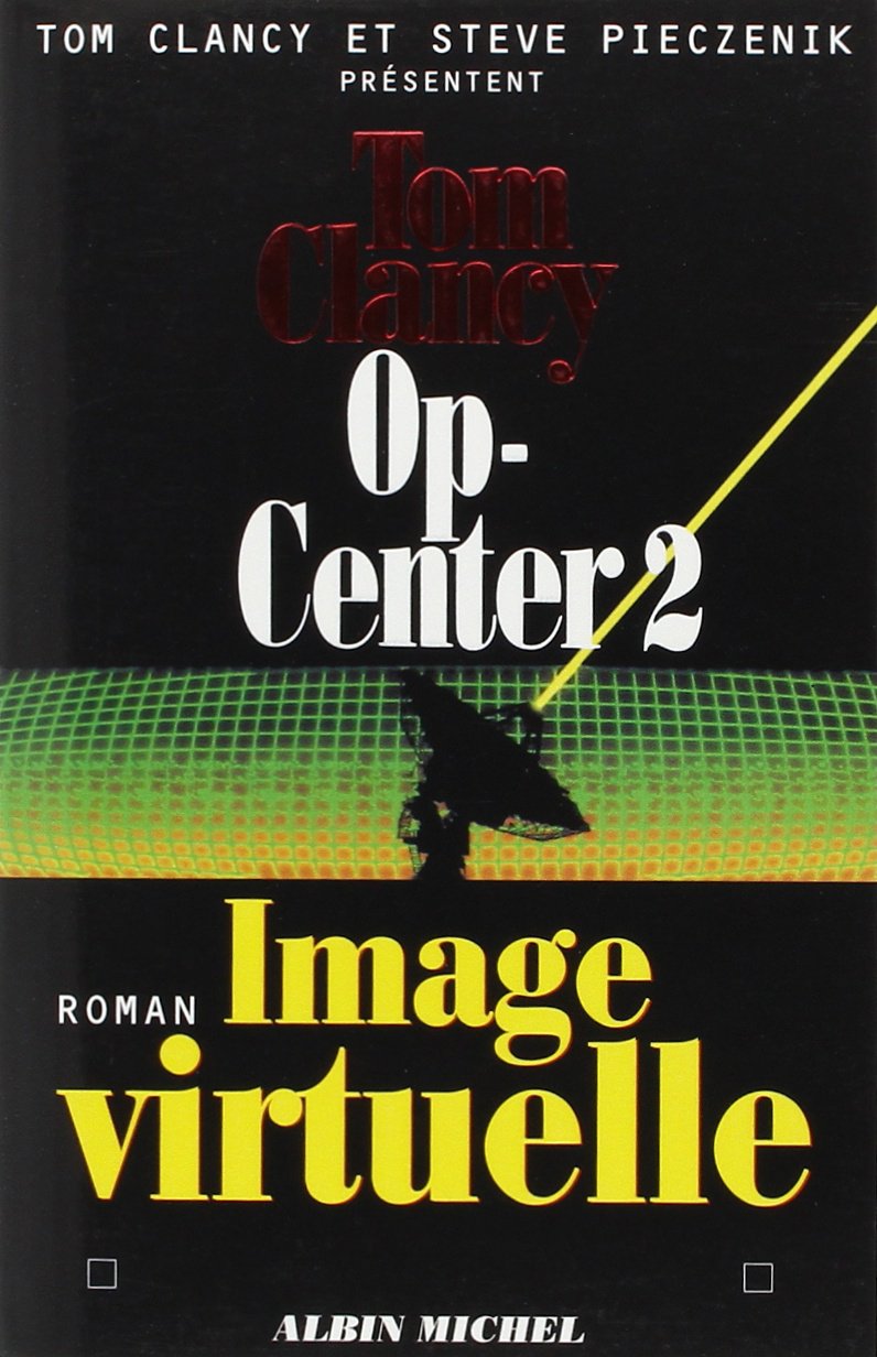 Op-Center 2. Image virtuelle 9782226088833