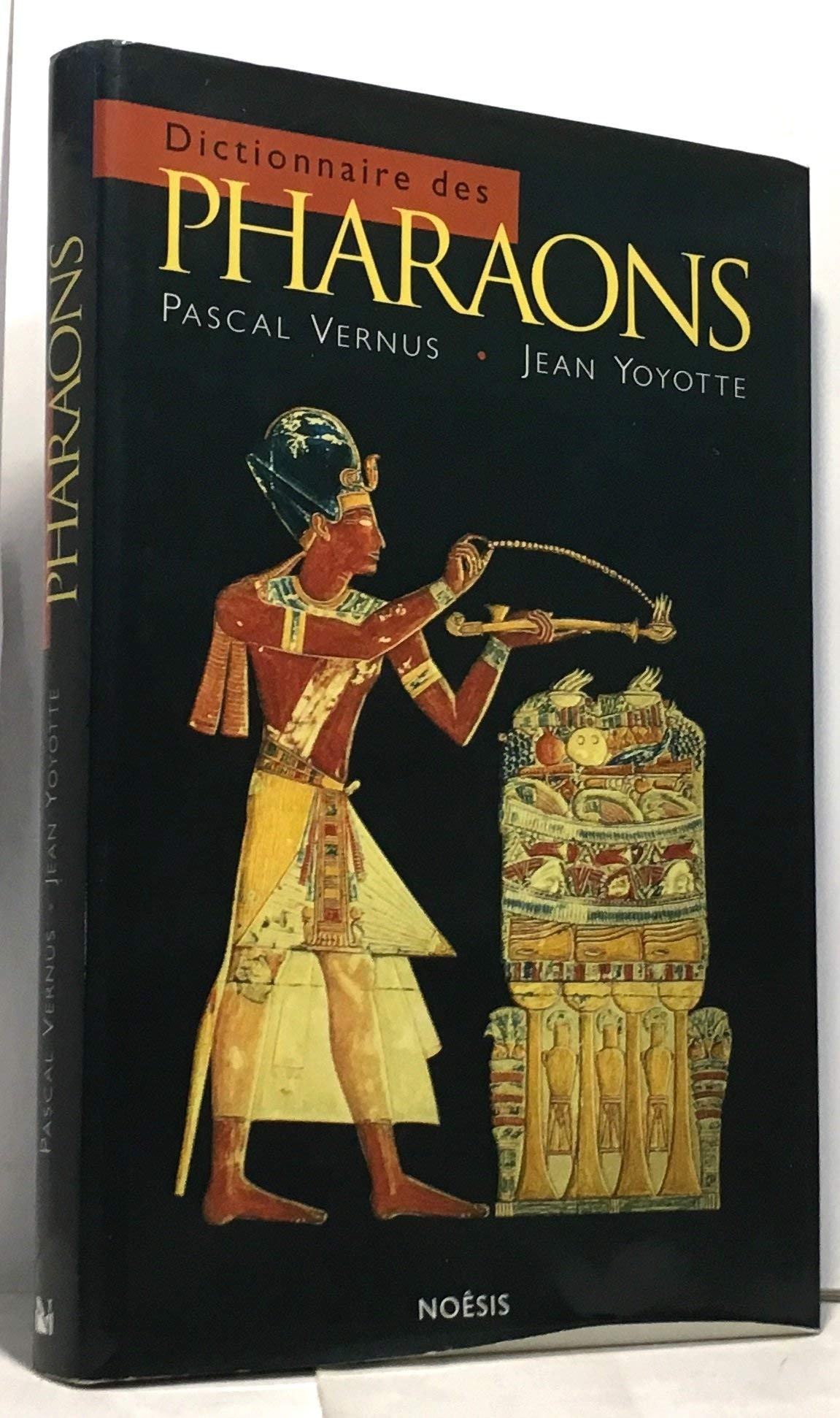 Dictionnaire des pharaons 9782911606083