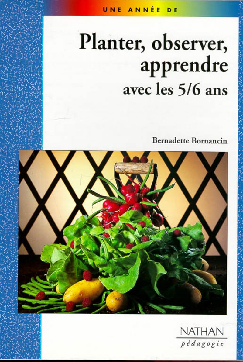 Planter, observer, apprendre, avec les 5-6 ans 9782091205878