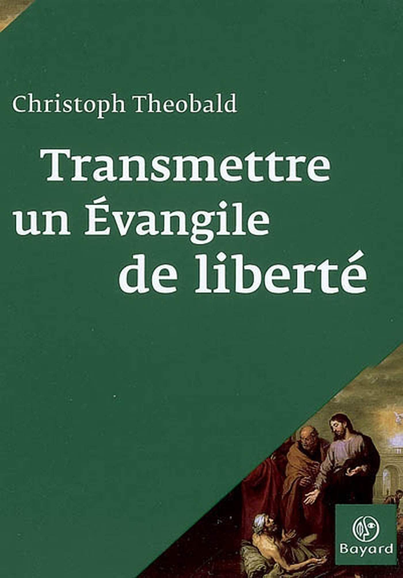 Transmettre un évangile de liberté 9782227476943