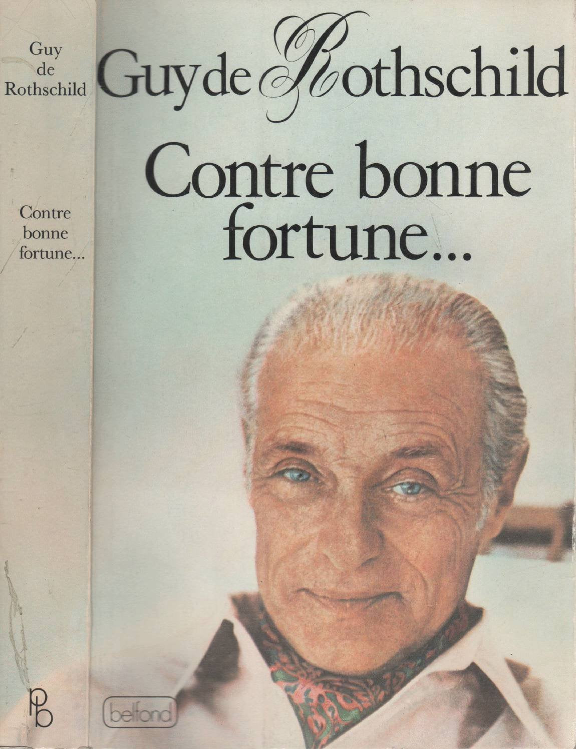Contre bonne fortune-- (French Edition) 9782714415509