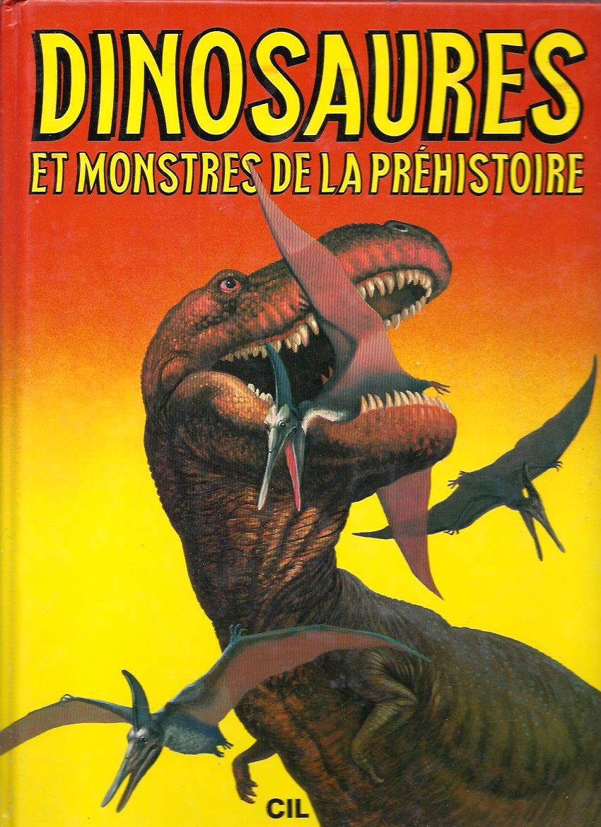 Dinosaures et monstres de la prehistoire 112897 9782731800623