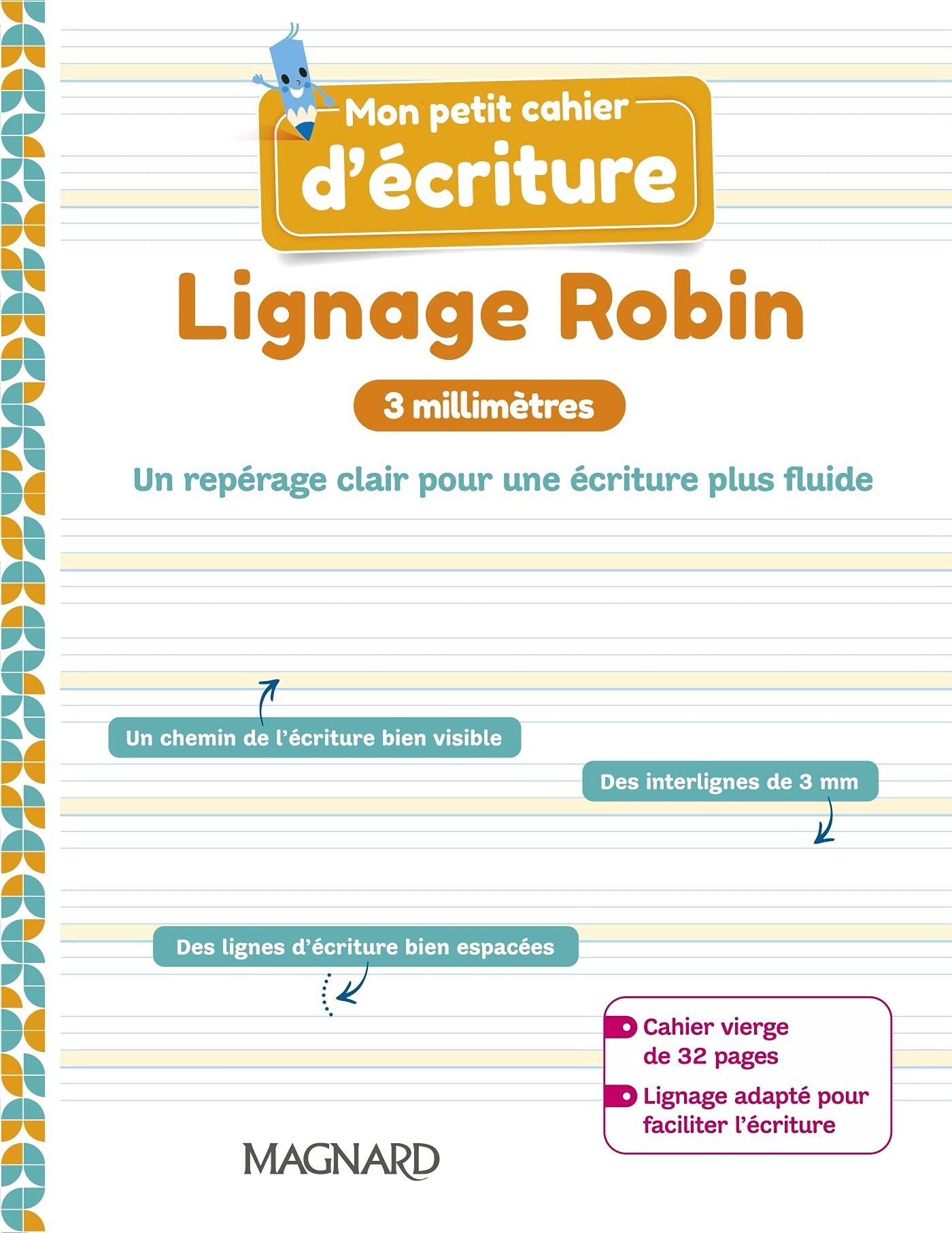 Mon petit cahier d’écriture - Lignage Robin 3 mm (2021) - Cahier 9782210508637