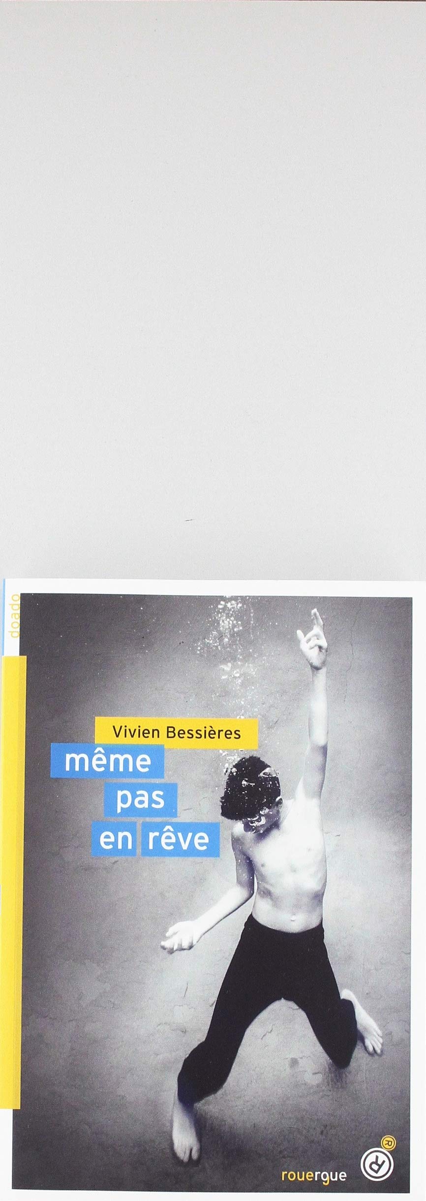 Même pas en rêve 9782812617546