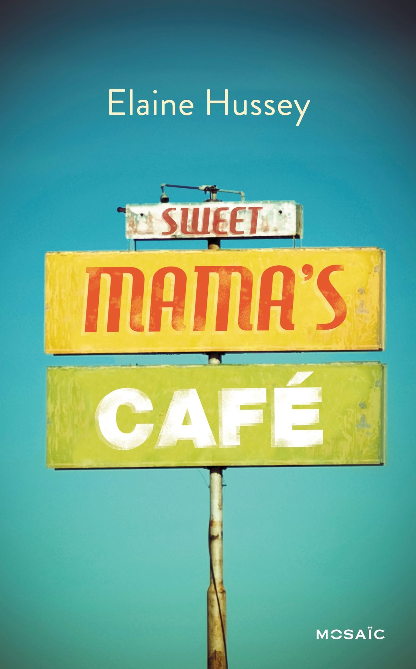 Sweet Mama's Café 9782280334259