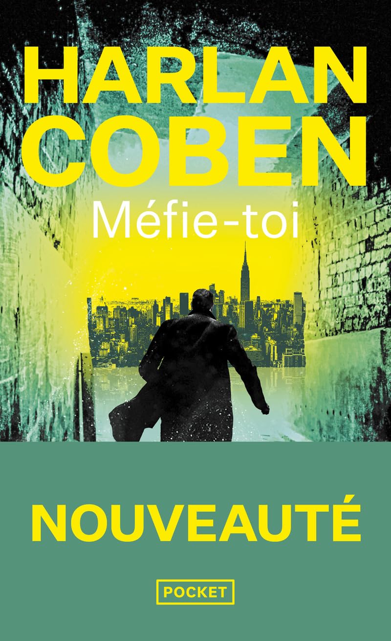 Méfie-toi. Harlan Coben, nouveauté poche 2025, le maître du suspense 9782266350891