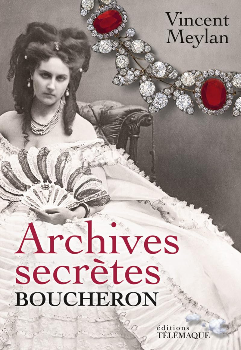 Archives secrètes de Boucheron 9782753301009
