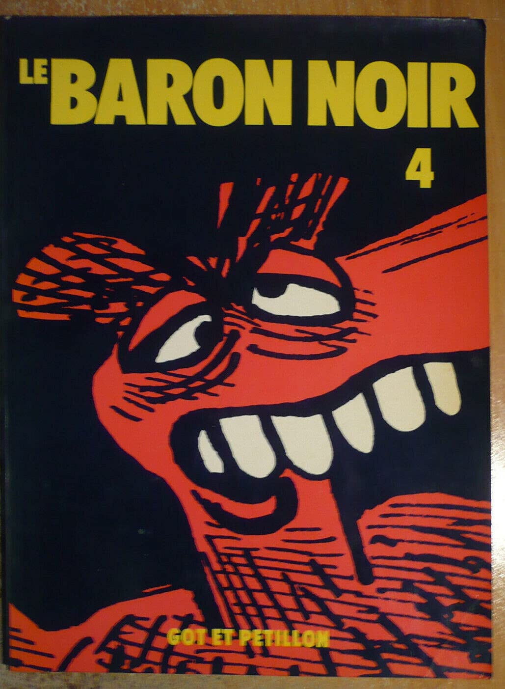 LE BARON NOIR Tome 4 - de Yves Got & René Pétillon (1979)
