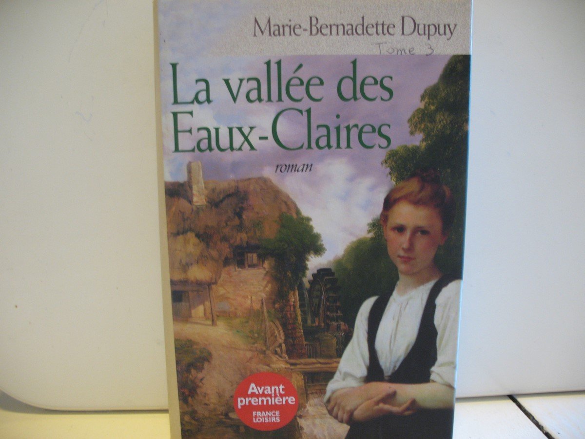 La vallée des Eaux-Claires 9782298022179