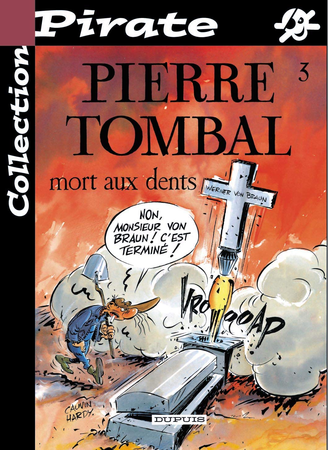 BD Pirate : Pierre Tombal, tome 3 : Mort aux dents 9782800131986