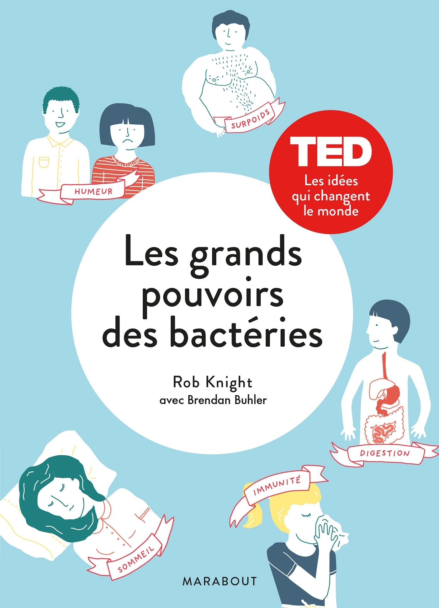 Les grands pouvoirs des bactéries 9782501111621