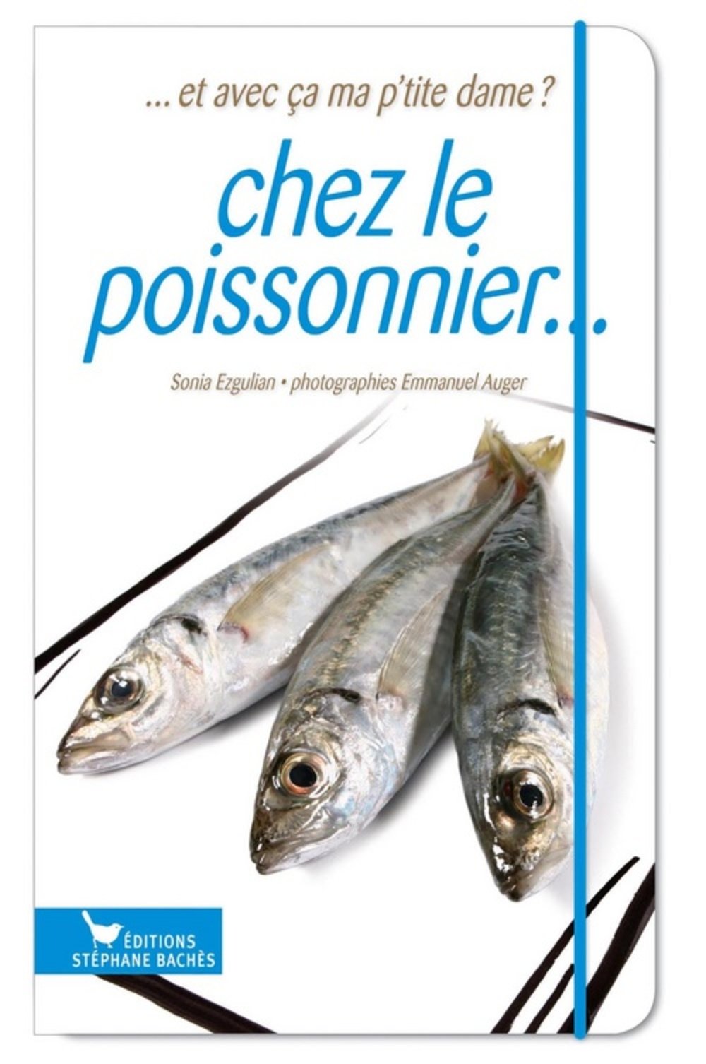 Chez le poissonier... 9782357520134