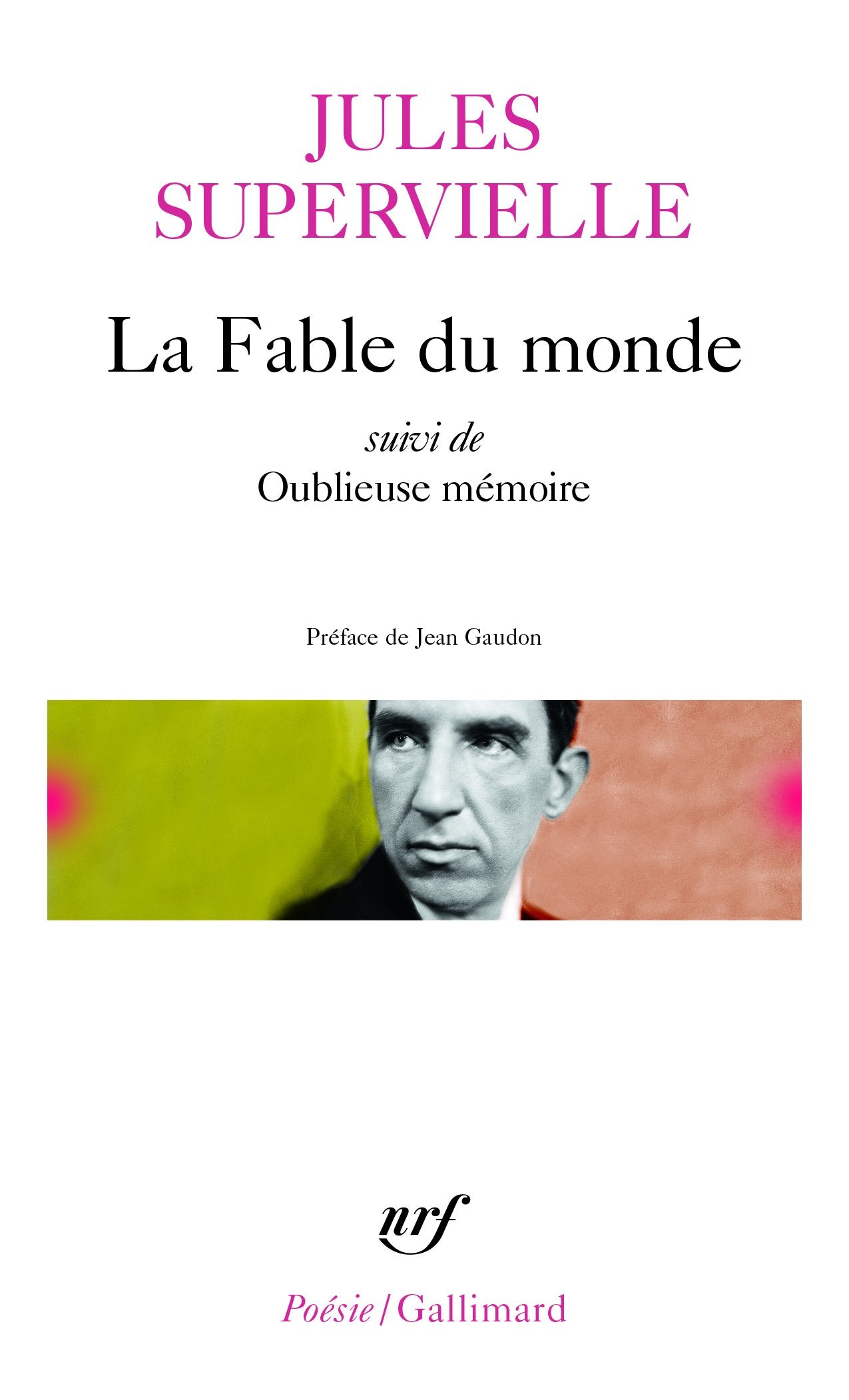 La Fable du monde/Oublieuse mémoire 9782070324415