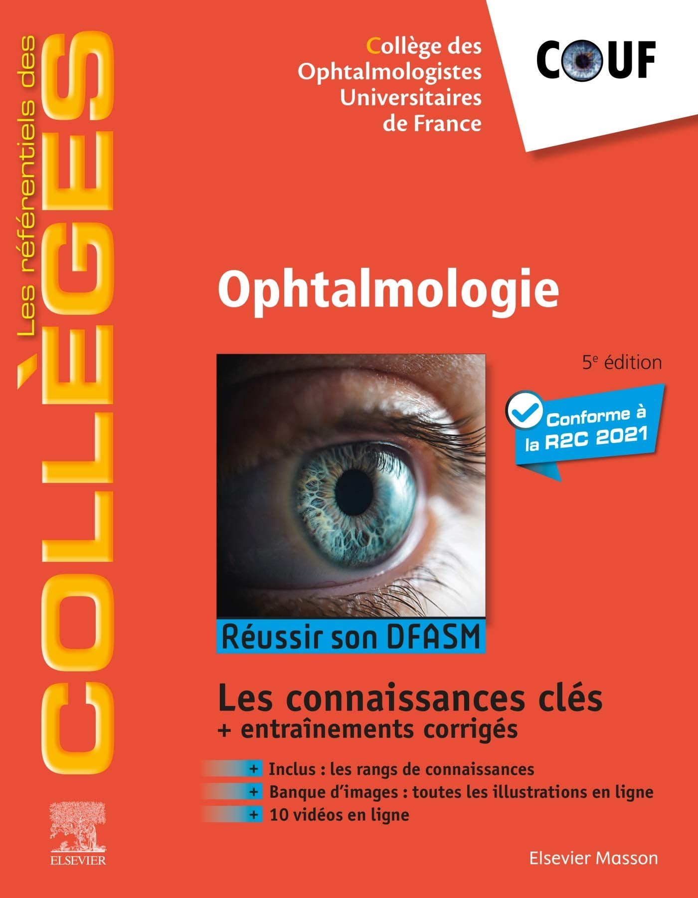 Ophtalmologie: Réussir son DFASM - Connaissances clés 9782294765810