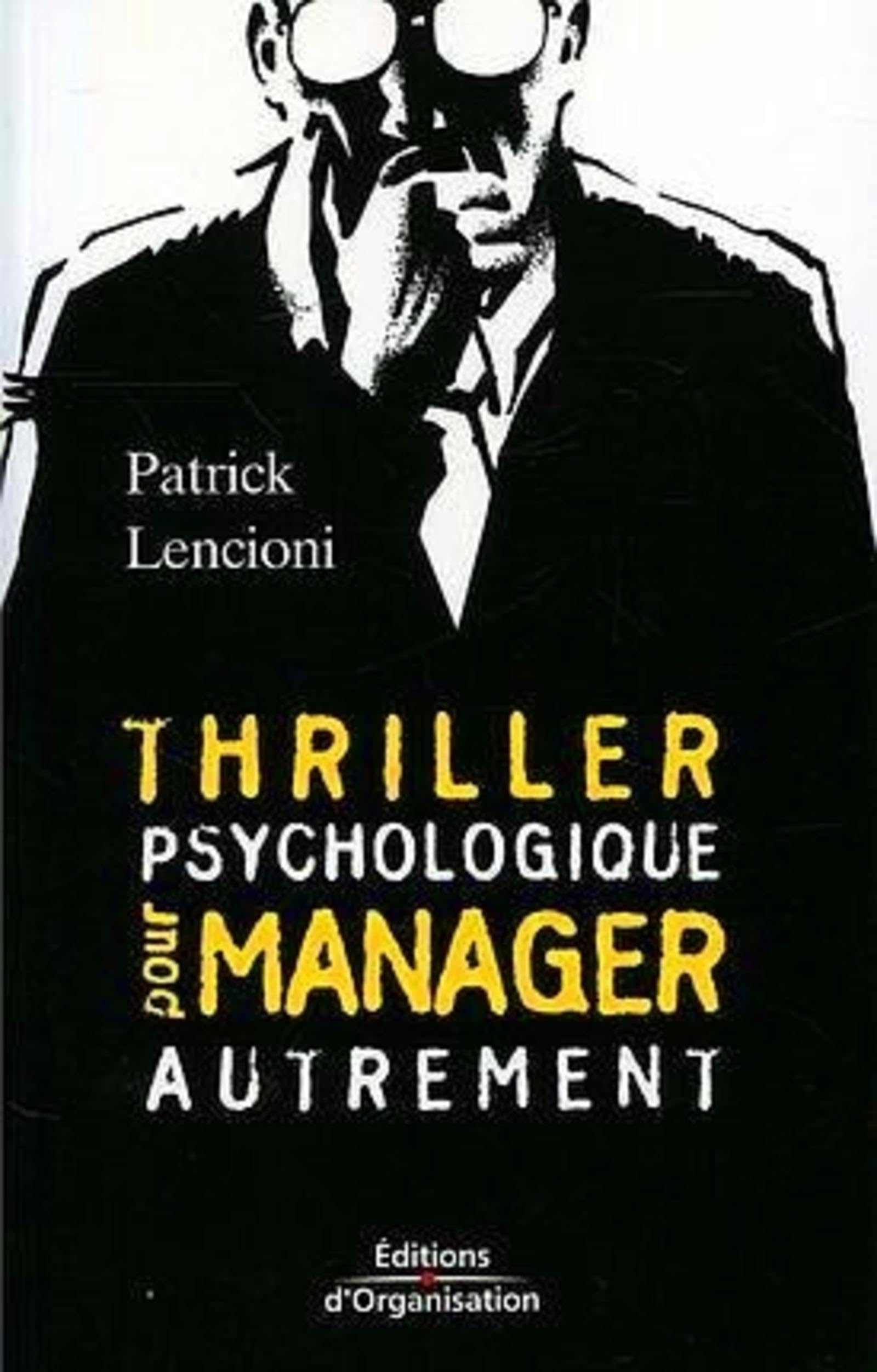 Thriller psychologique pour manager autrement 9782708134461