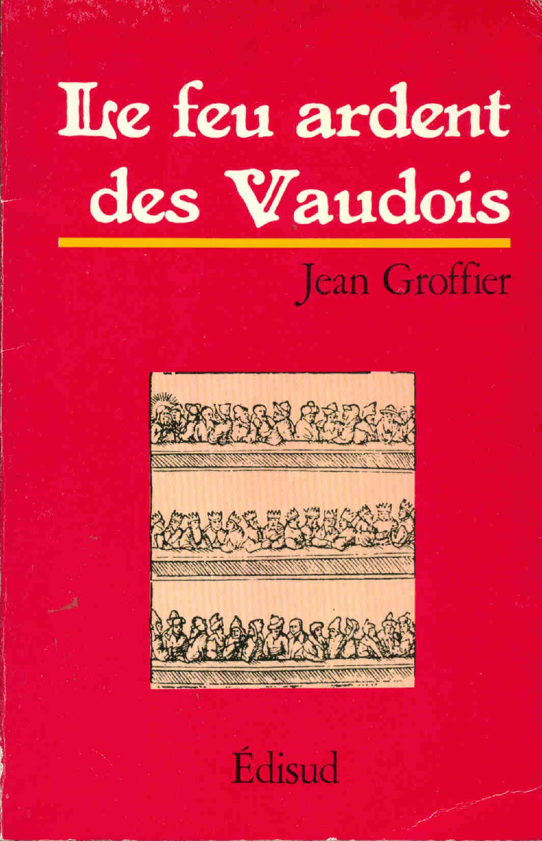 Le feu ardent des Vaudois 9782857440949