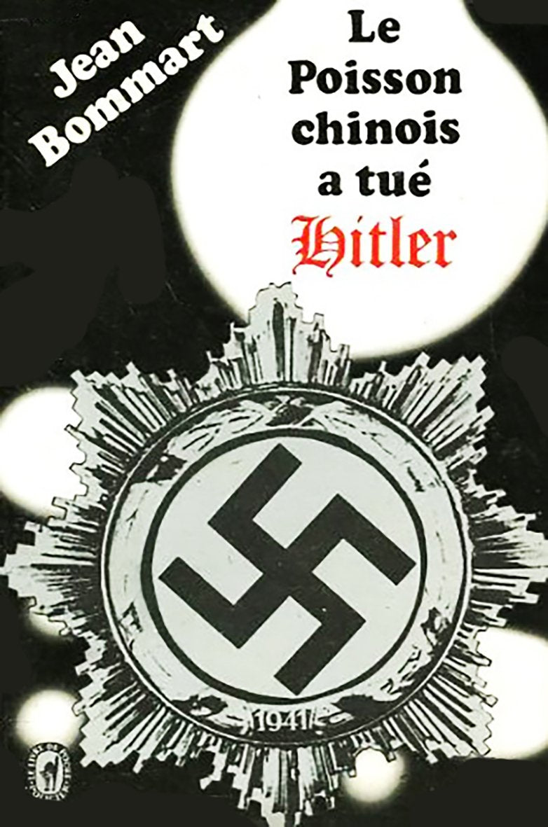 Le poisson chinois a tué hitler