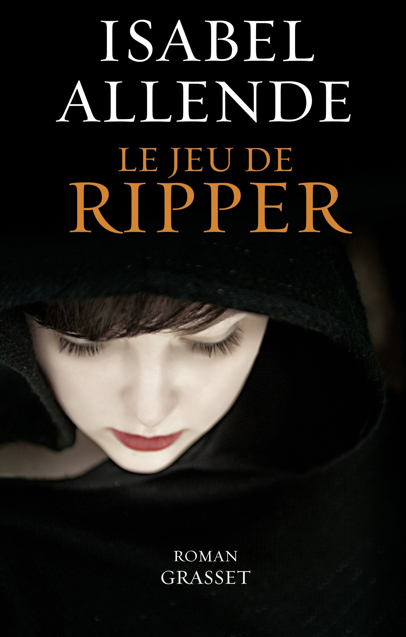 Le jeu de Ripper: roman - traduit de l'espagnol (Chili) par Nelly et Alex Lhermillier 9782246811954