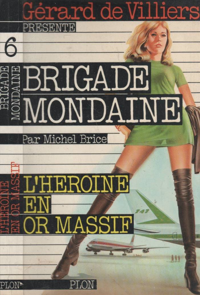L'heroine en or massif (Brigade mondaine) 9782259000079