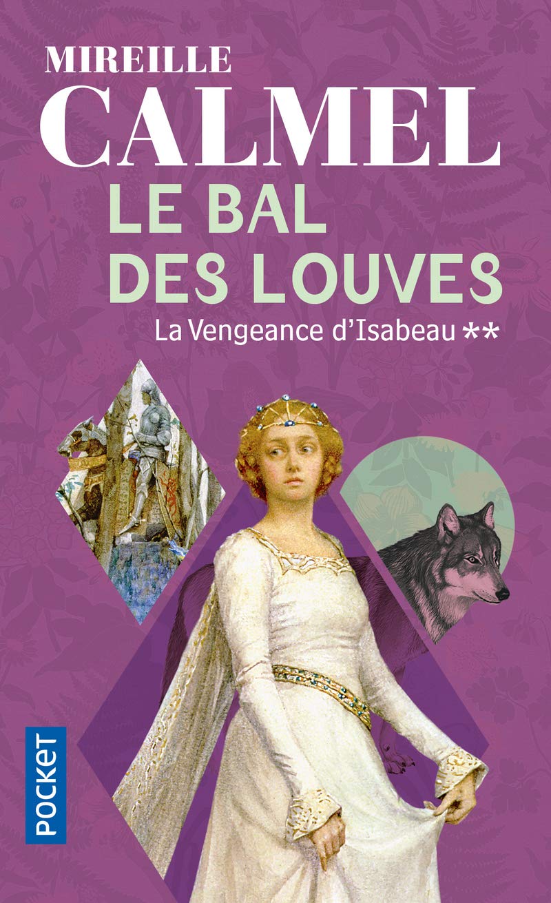 Le Bal des Louves, tome 2 : La Vengeance d'Isabeau 9782266141512