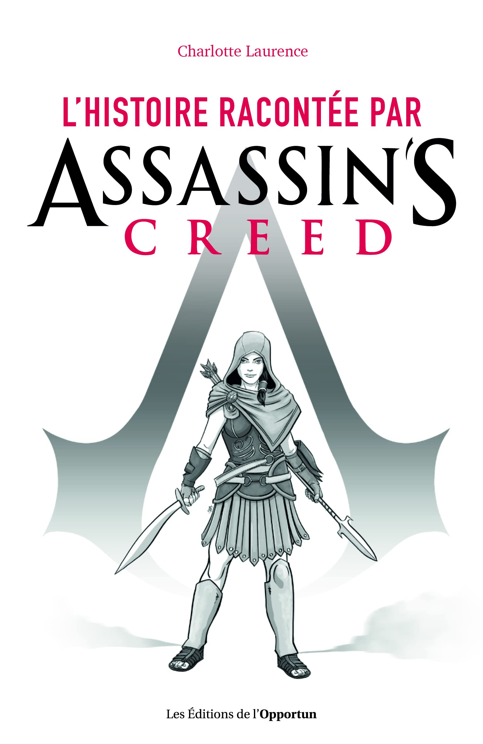 L'histoire racontée par Assassin's Creed 9782380154375