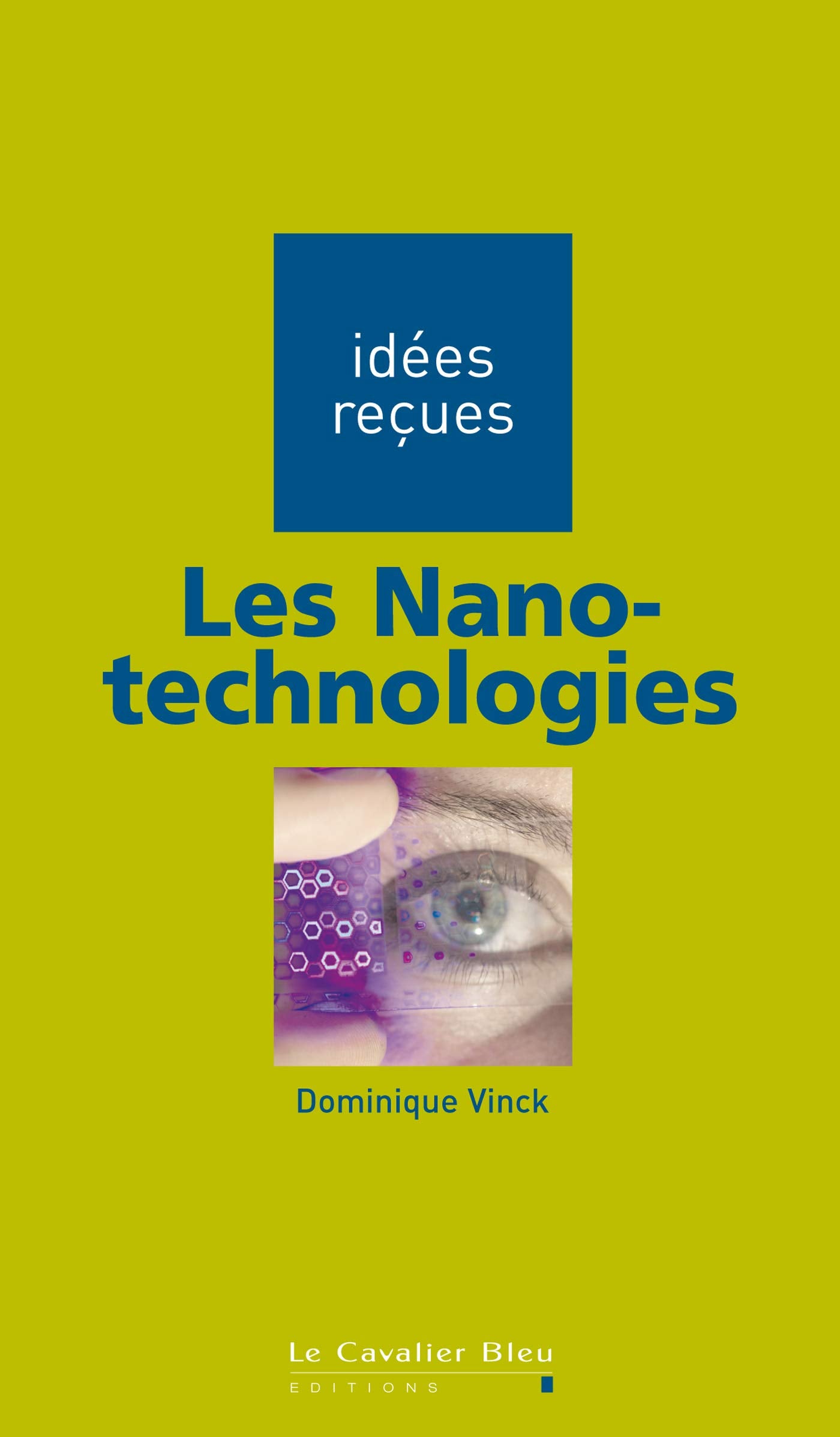 Les Nano-technologies 9782846702379