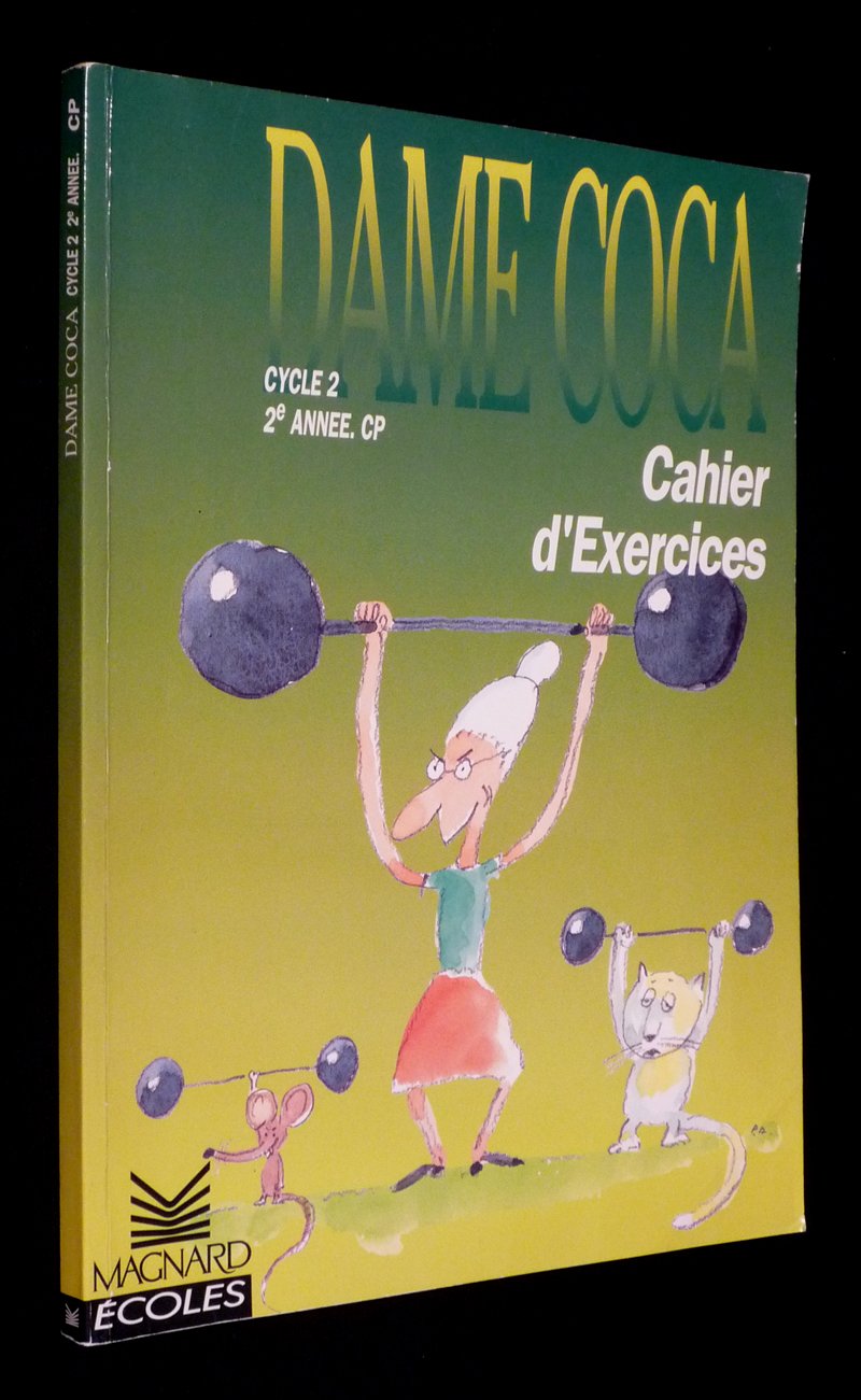 Dame Coca : CP exercices 9782210656116