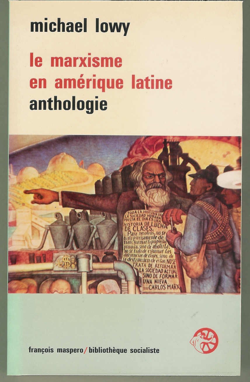 Le marxisme en amerique latine de 1909 a nos jours / anthologie 9782707111364