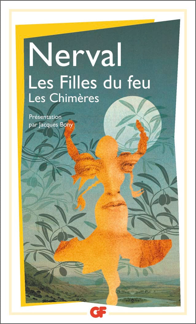 Les Filles du feu - Les Chimères 9782081270046