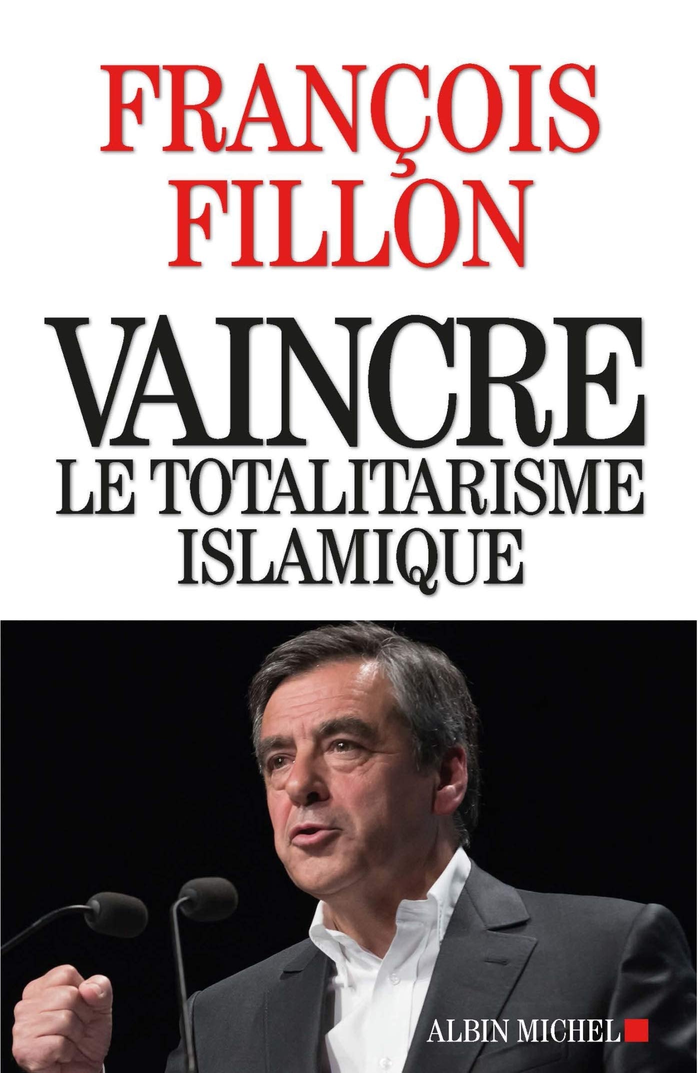 Vaincre le totalitarisme islamique 9782226396020