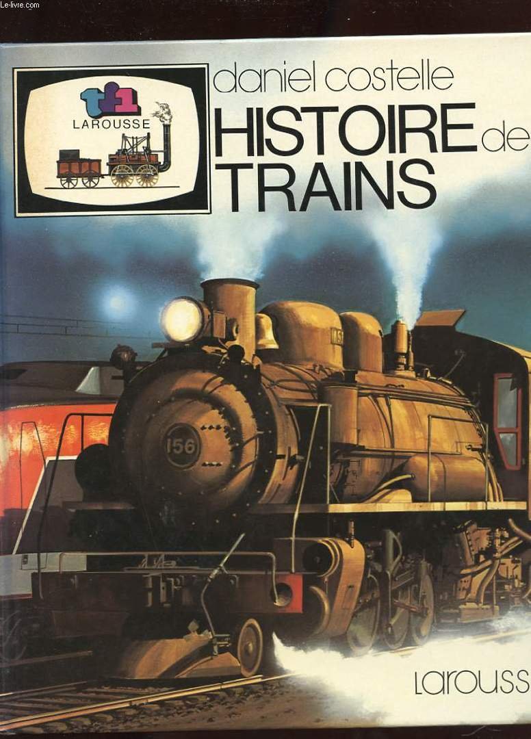 Histoire des trains 9782035181046