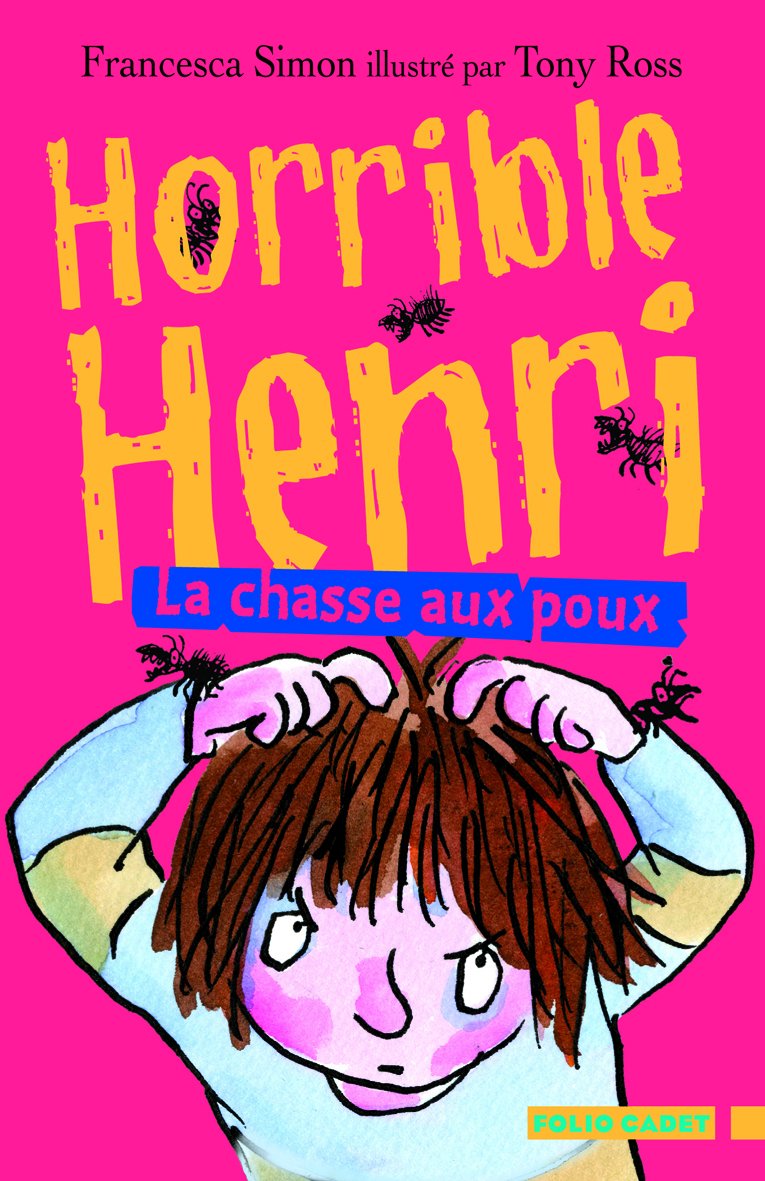 Horrible Henri - 3. La chasse aux poux - Folio Cadet - Dès 7 ans 9782070637867