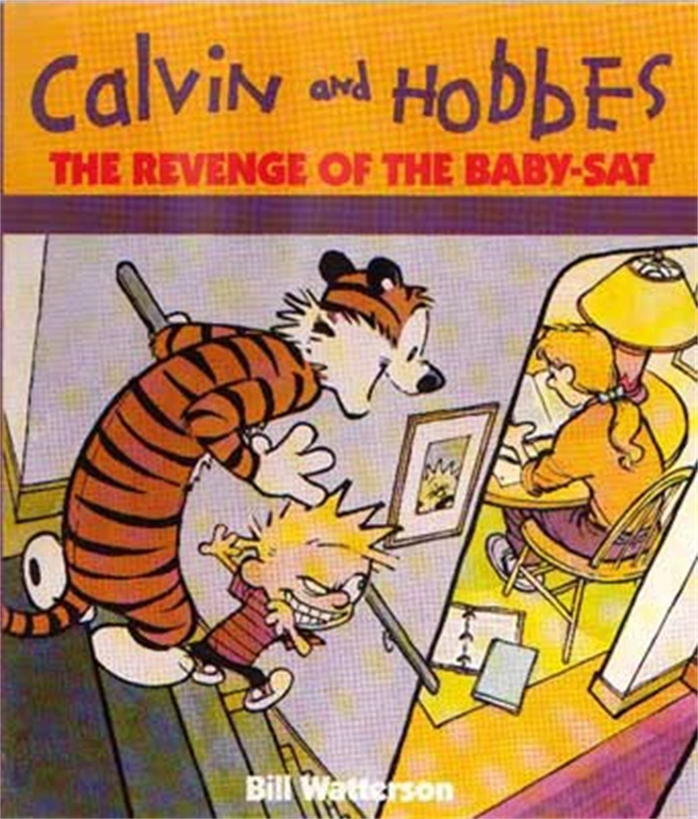 The Revenge Of The Baby-Sat: Calvin & Hobbes Series: Book Eight 9780751508314