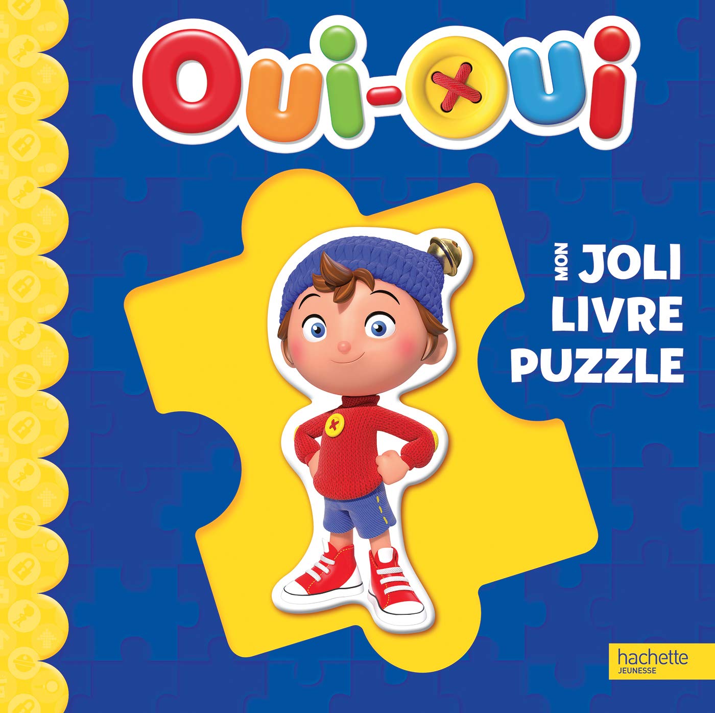 Oui-Oui - Mon joli livre puzzle 9782013988223