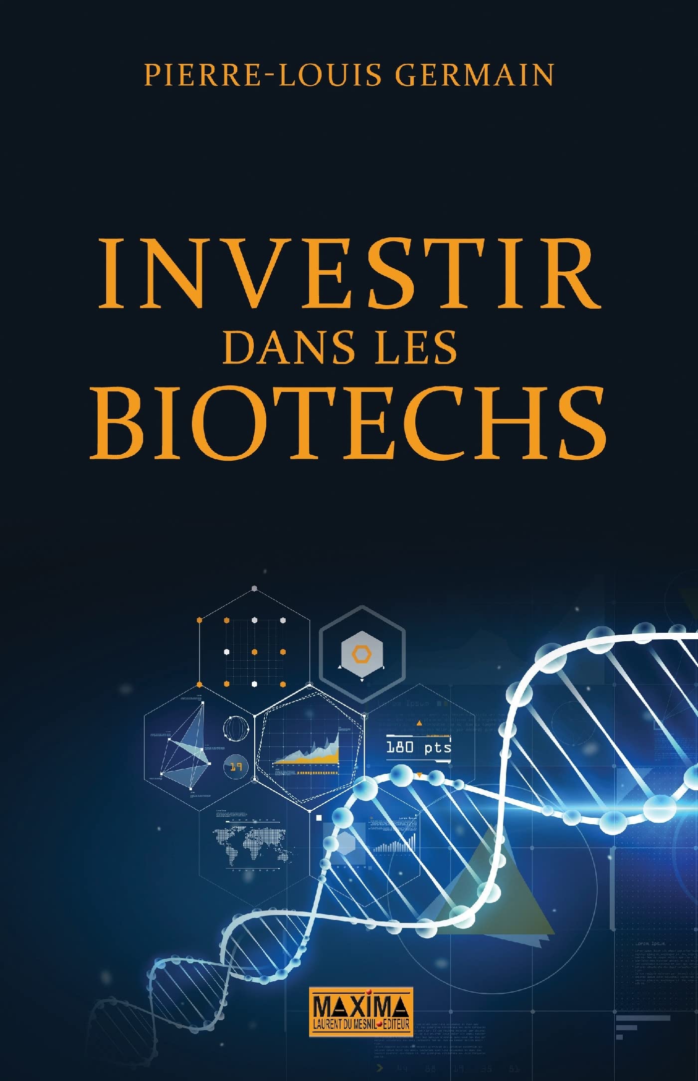 Investir dans les biotechs 9782840018452