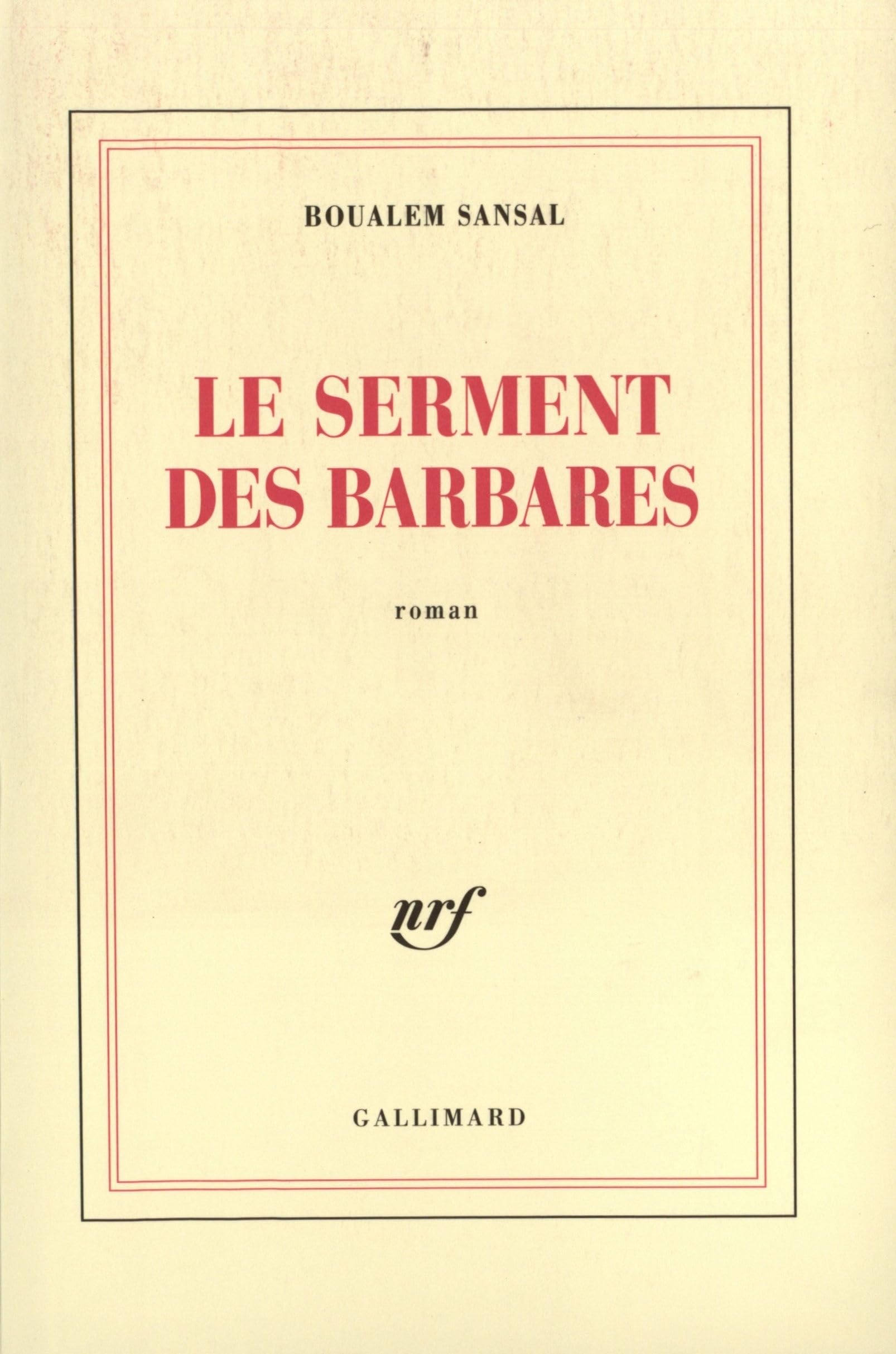 Le Serment des barbares 9782070756469