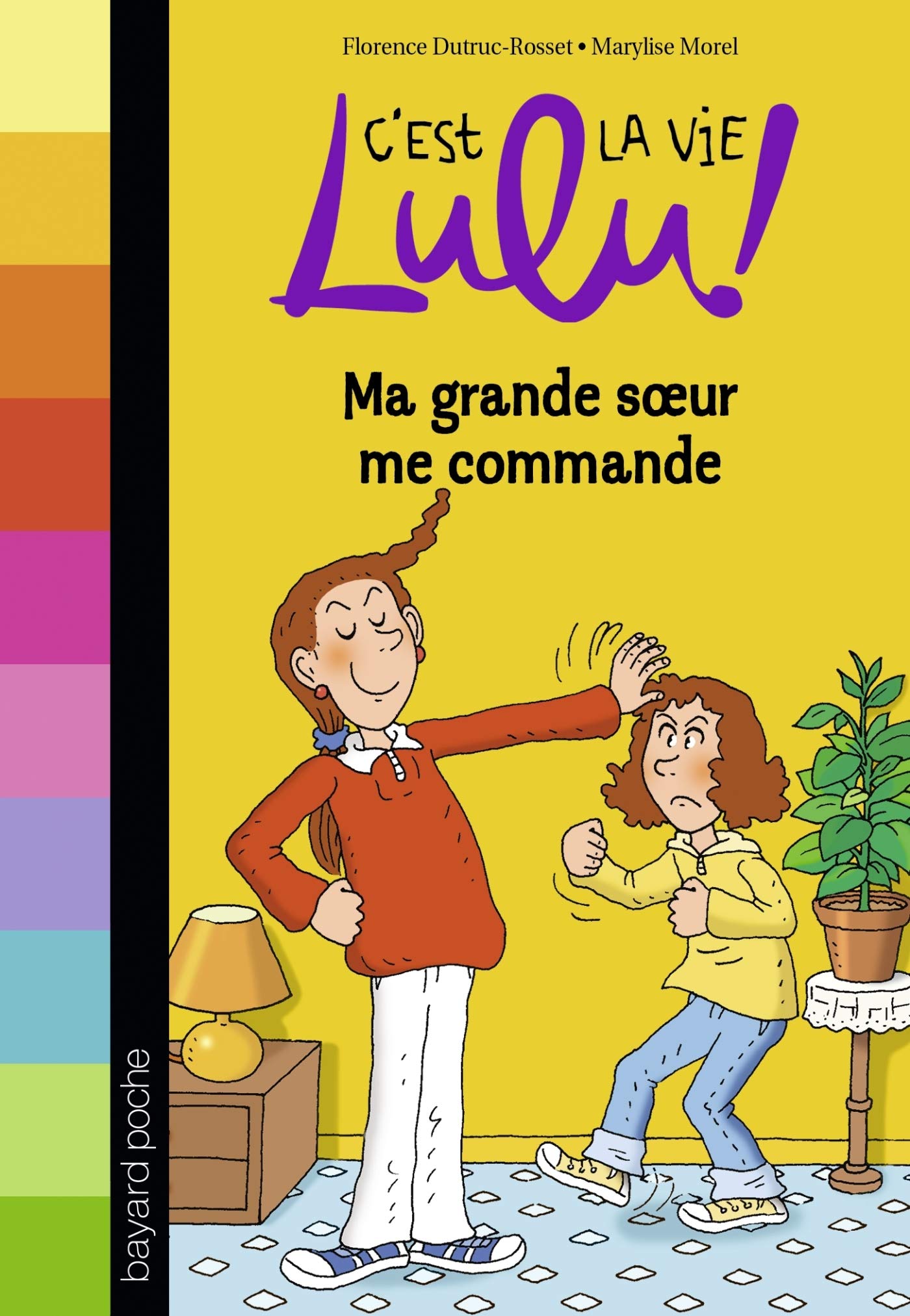 Ma grande soeur me commande 9782747063326