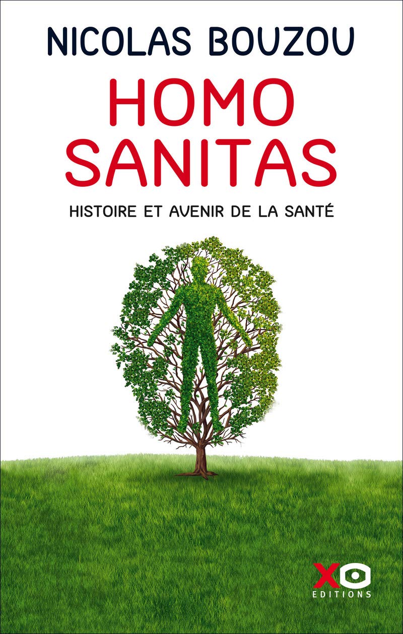 Homo Sanitas - Histoire et avenir de la santé 9782374481982