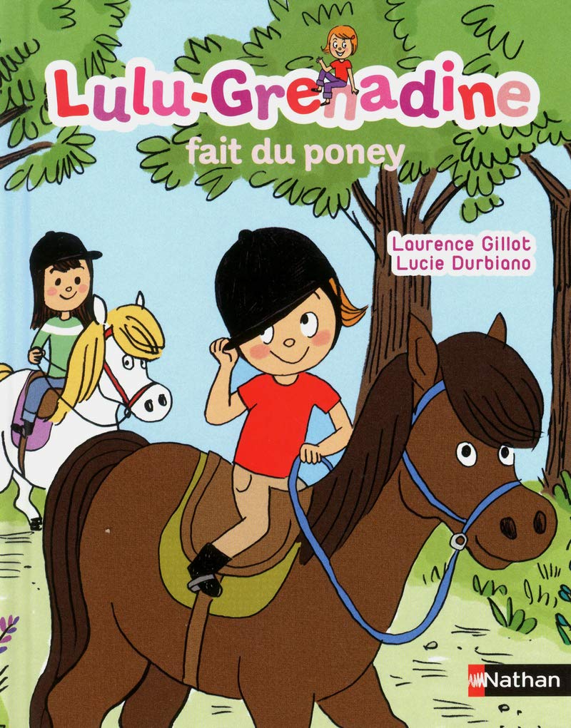 Lulu-grenadine fait du poney 9782092536391