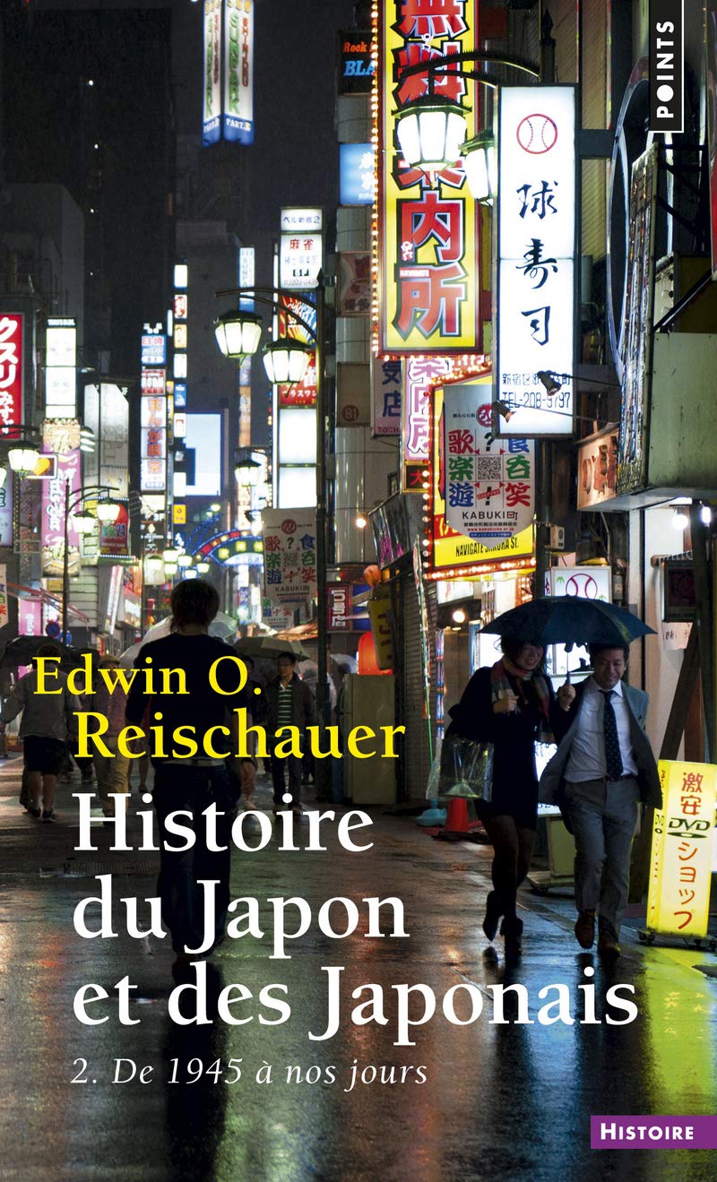 Histoire du Japon et des Japonais: Tome 2 : De 1945 à nos jours 9782757842164