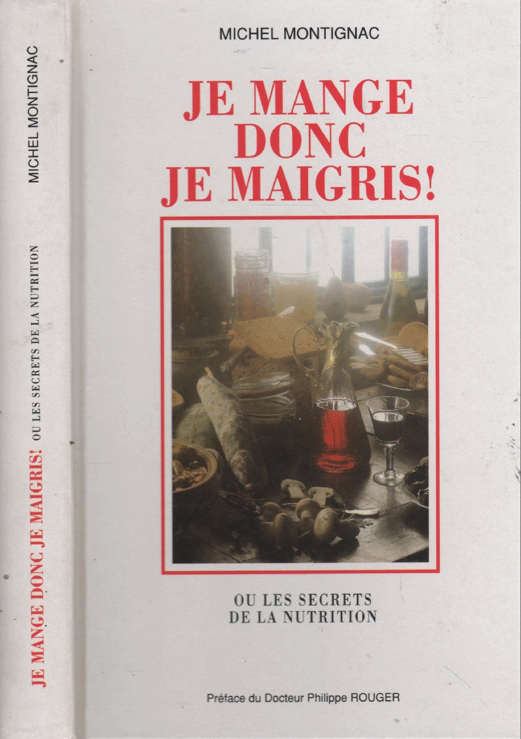 Je mange donc je maigris - ou les secrets de la nutrition 9782724265842