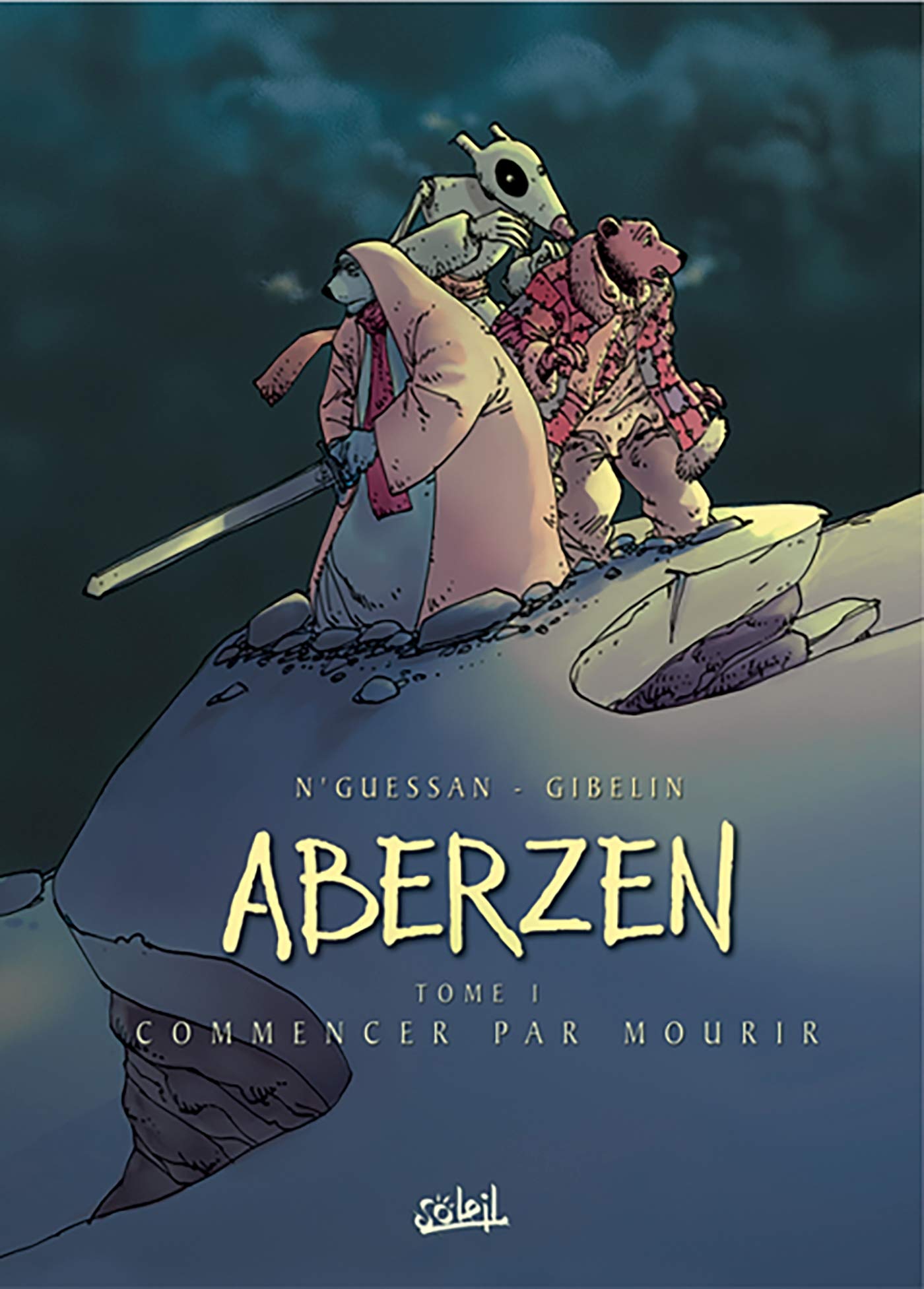 Aberzen, tome 1 : Commencer par mourir 9782845651524