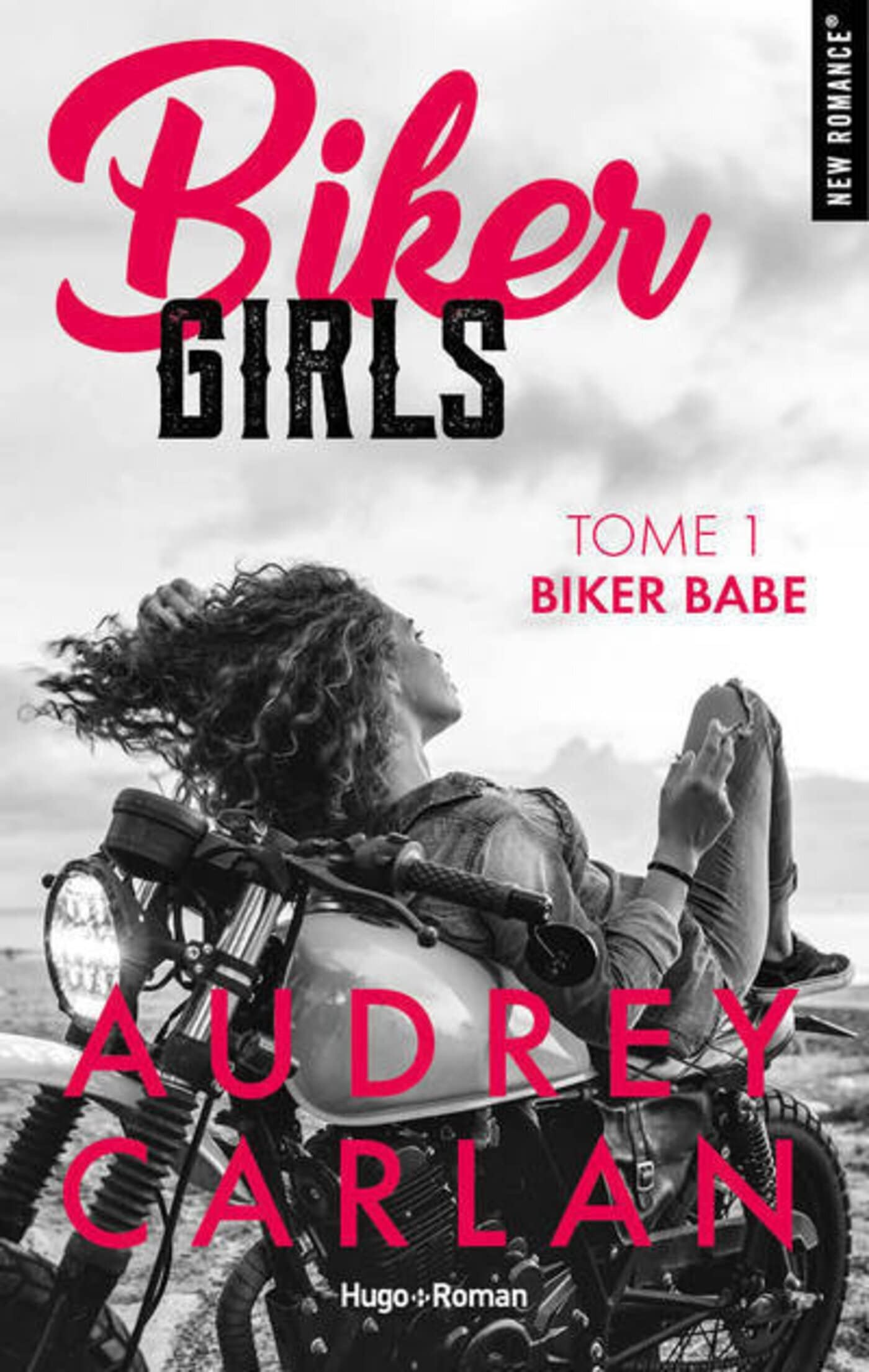 Biker girls - Tome 01: Biker babe 9782755647525