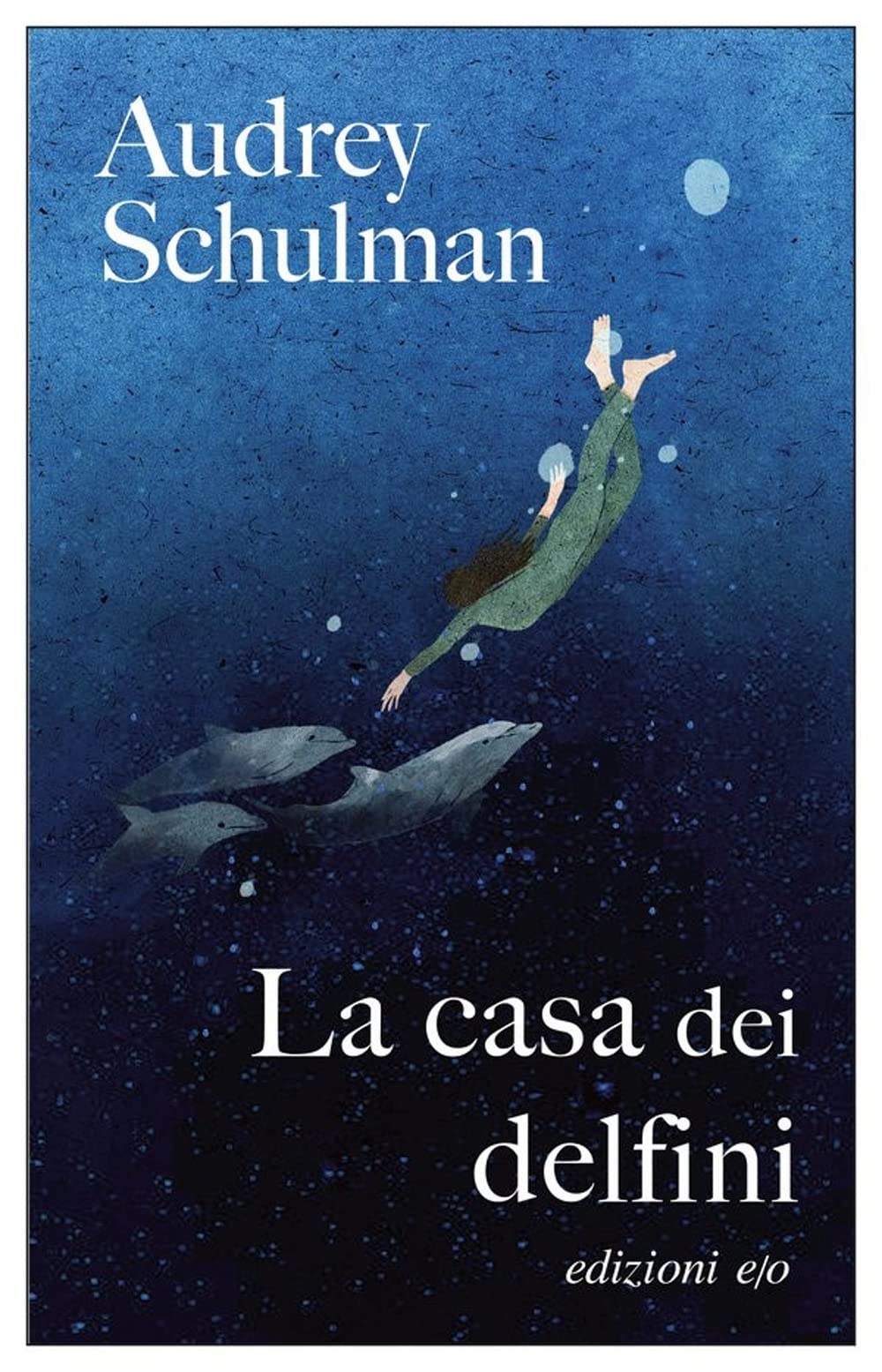 La casa dei delfini 9788833574790