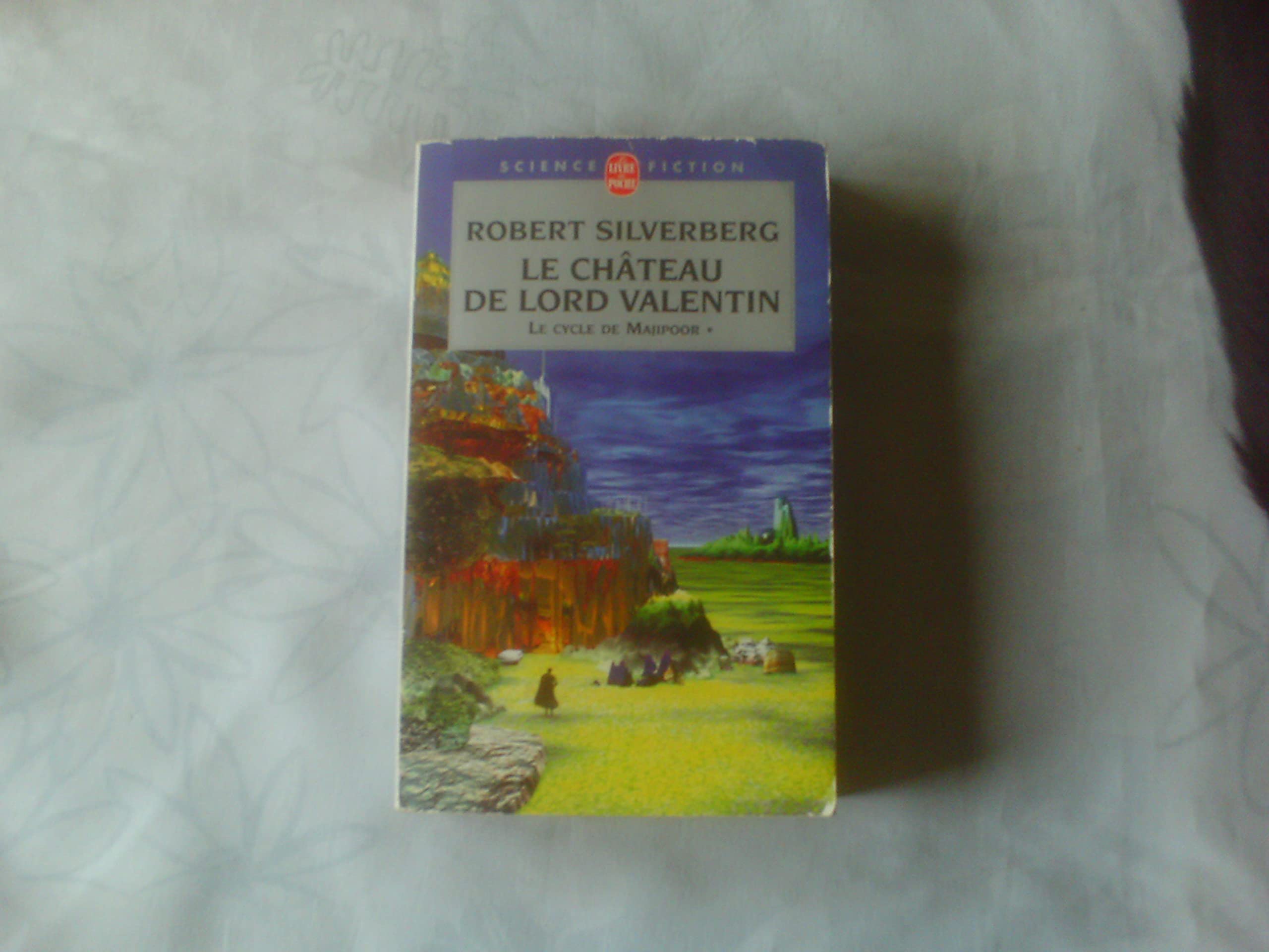 Le Château de Lord Valentin 9782253072386