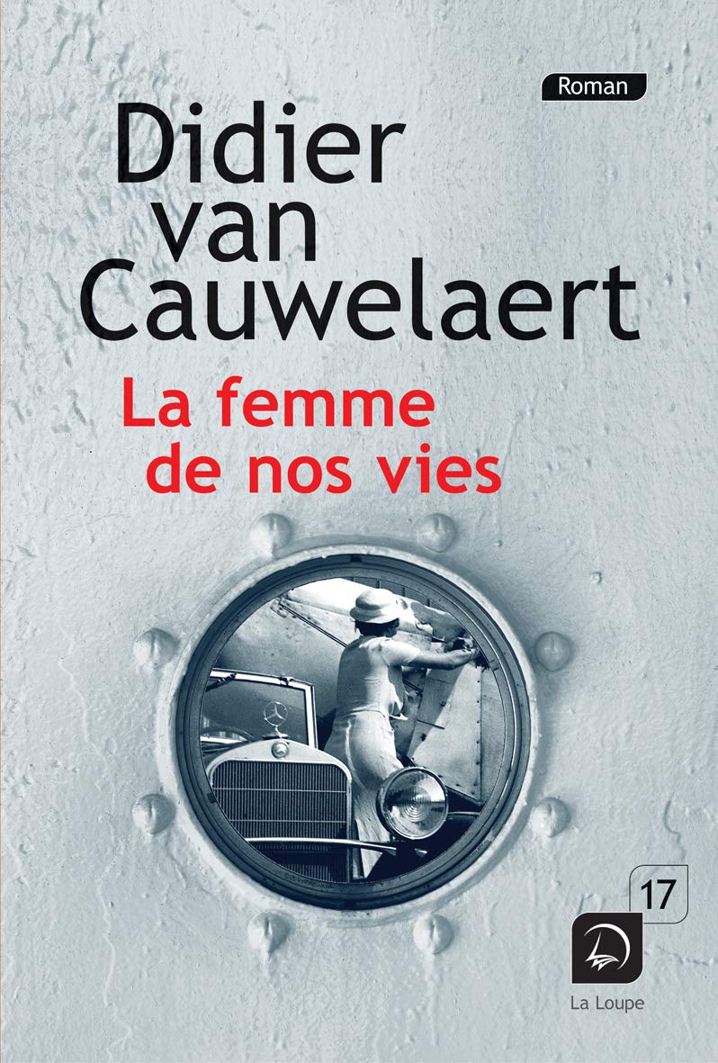 La femme de nos vies (Grands caractères) 9782848684840